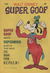 Walt Disney's Giant Comics [G Series] (WG Publications, 1951 series) #458 — Walt Disney Super Goof (1969)