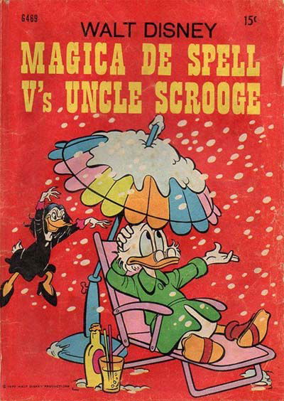 Walt Disney's Giant Comics [G Series] (WG Publications, 1951 series) #469 — Walt Disney Magica de Spell V's Uncle Scrooge (January 1970)
