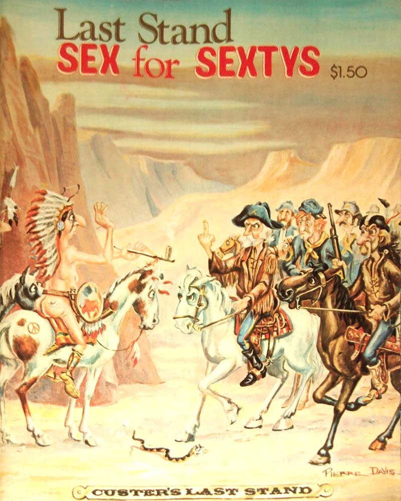 Sex for Sextys (S.R.I., 1976?)  — Custer's Last Stand ([1976?])