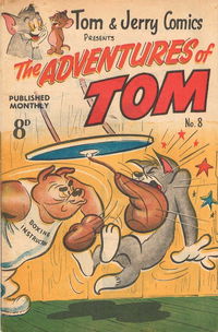 Tom & Jerry Comics Presents the Adventures of Tom (Rosnock, 1952 series) #8 — The Adventures of Tom