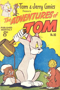 Tom & Jerry Comics Presents the Adventures of Tom (Rosnock, 1952 series) #10 — The Adventures of Tom