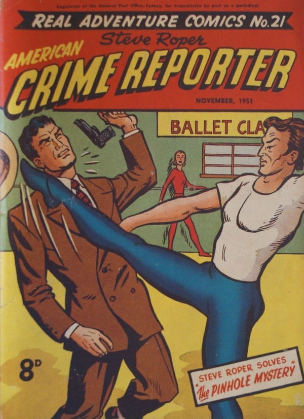 Real Adventure Comics (Illustrated, 1950 series) #21 (November 1951) —Steve Roper American Crime Reporter