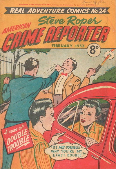 Real Adventure Comics (Illustrated, 1950 series) #24 — Steve Roper American Crime Reporter February 1952