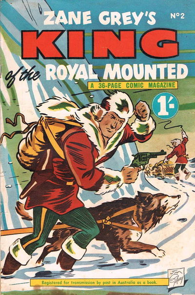 Zane Grey's King of the Royal Mounted (Shakespeare Head, 1955 series) #2 [July 1955]