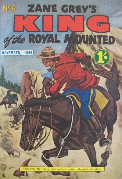 Zane Grey's King of the Royal Mounted (Shakespeare Head, 1955 series) #6 (November 1955)