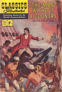 Classics Illustrated (Thorpe & Porter, 1962? series) #131 [HRN 136] (August 1962) — The Man Without a Country [August 1962?]