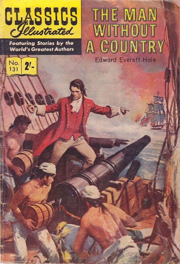 Classics Illustrated (Thorpe & Porter, 1962? series) #131 [HRN 136] (August 1962) ([August 1962?]) —The Man Without a Country