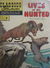 Classics Illustrated (Thorpe & Porter, 1962? series) #136 [HRN 136] (December 1962) — Lives of the Hunted ([December 1962?])