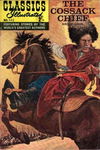 Classics Illustrated (Thorpe & Porter, 1962? series) #142 [HRN 142] (May 1962) — The Cossack Chief [May 1962?]