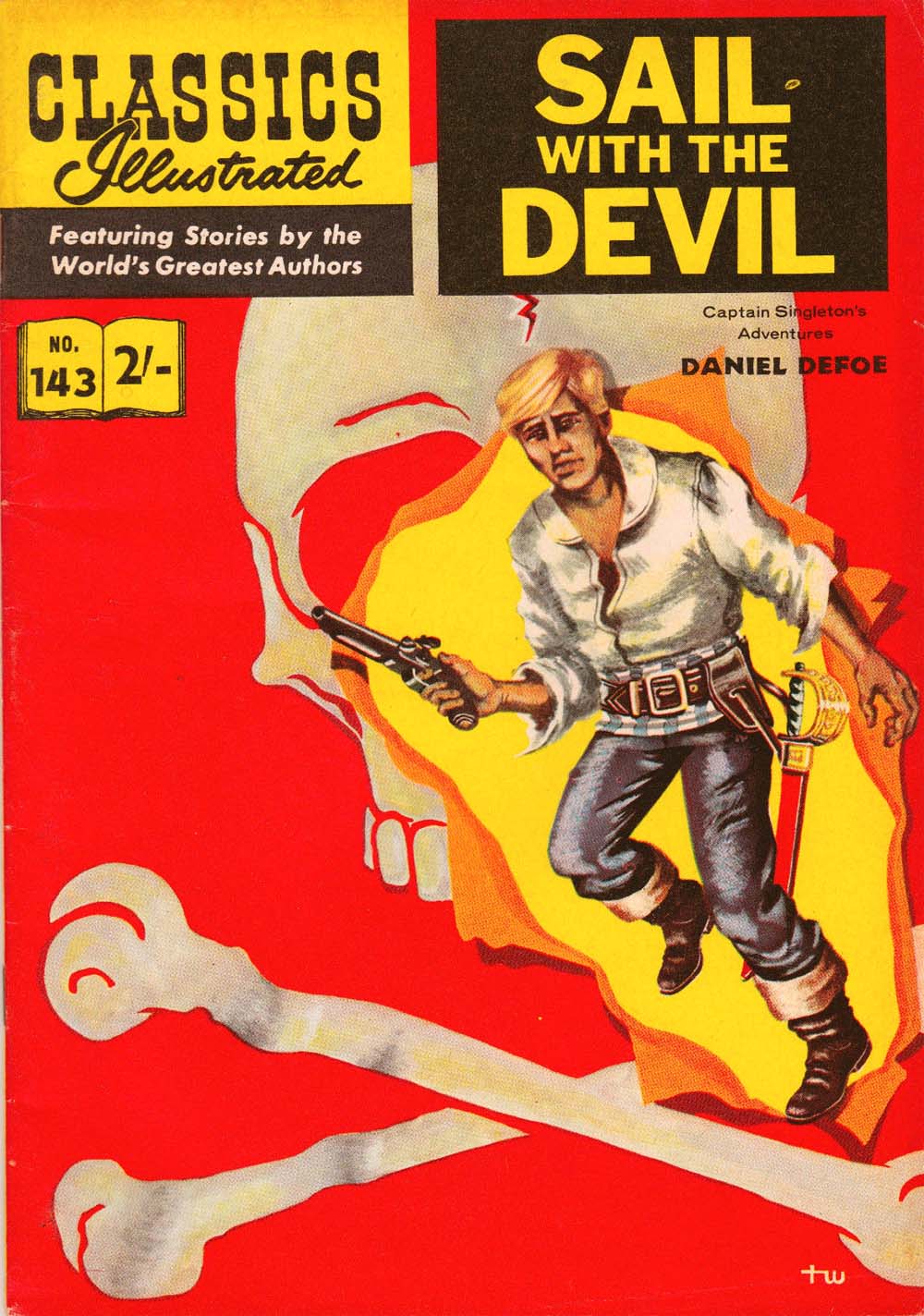 Classics Illustrated (Thorpe & Porter, 1962? series) #143 [HRN 141] (June 1962) — Sail With the Devil ([June 1962?])