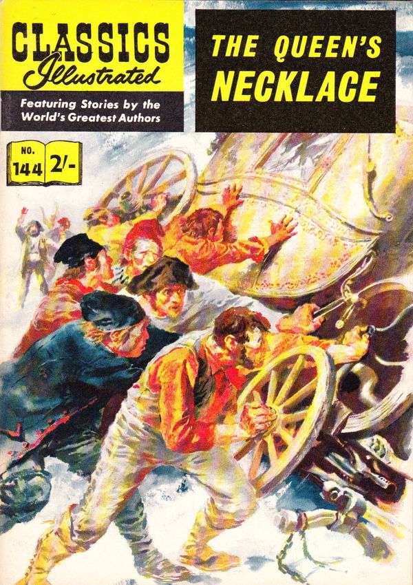 Classics Illustrated (Thorpe & Porter, 1962? series) #144 [HRN 141] (July 1962) ([July 1962?]) —The Queen's Necklace