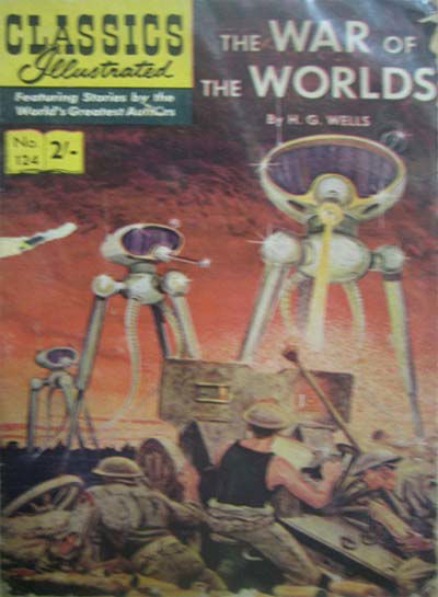 Classics Illustrated (Strato, 1954 series) #124 [HRN 129] (September 1962) — The War of the Worlds [September 1962?]