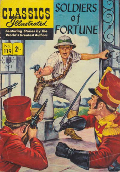 Classics Illustrated (Strato, 1954 series) #119 [HRN 134] (July 1961) — Soldiers of Fortune ([July 1961?])