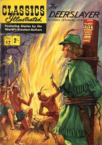 Classics Illustrated (Strato, 1954 series) #17 [HRN 129] (May 1962) — The Deerslayer [May 1962?]