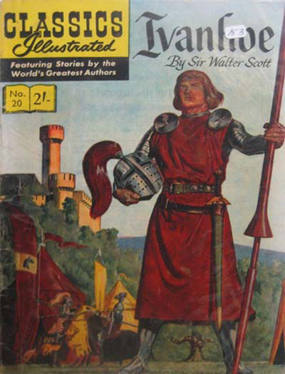 Classics Illustrated (Thorpe & Porter, 1962? series) #20 [HRN 153] (December 1962) — Ivanhoe ([December 1962?])