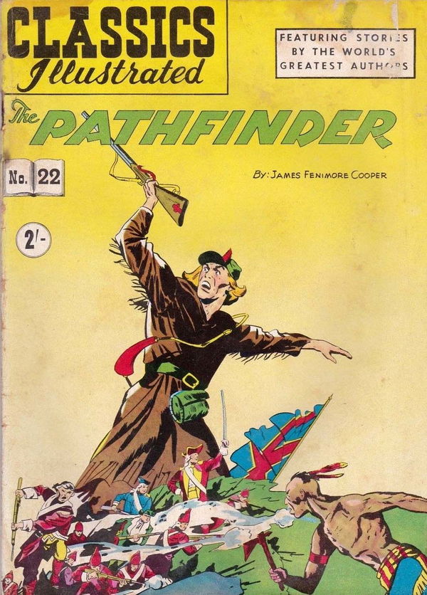 Classics Illustrated (Strato, 1954 series) #22 [HRN 126] (March 1962) ([March 1962?]) —The Pathfinder