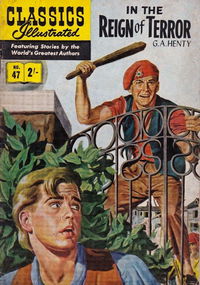 Classics Illustrated (Strato, 1954 series) #47 [HRN 129] (June 1962) — In the Reign of Terror [June 1962?]