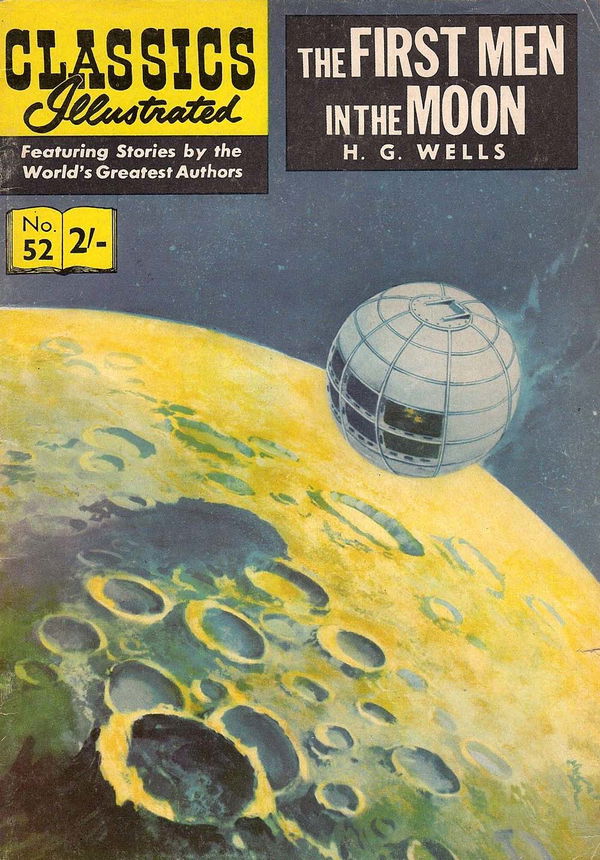 Classics Illustrated (Strato, 1954 series) #52 [HRN 129] (June 1962) ([June 1962?]) —The First Men in the Moon