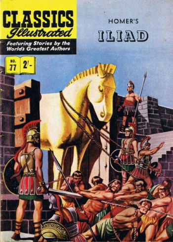 Classics Illustrated (Strato, 1954 series) #77 ([January 1958?]) —Homer's Iliad