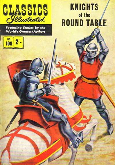 Classics Illustrated (Strato, 1954 series) #108 — Knights of the Round Table [August 1960?]