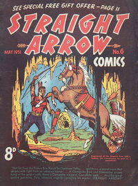 Straight Arrow Comics  #6 (May 1951)