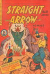 Straight Arrow Comics (Red Circle, 1950 series) #18 June 1952