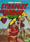 Straight Arrow Jumbo Edition (Jubilee, 1971) #41043 1971