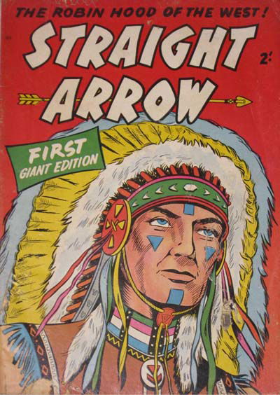 Straight Arrow Giant (Red Circle, 1959? series) #1 — Straight Arrow First Giant Edition ([April 1959?])