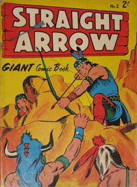 Straight Arrow Giant (Red Circle, 1959? series) #2 — Straight Arrow Giant Comic Book [May 1959?]