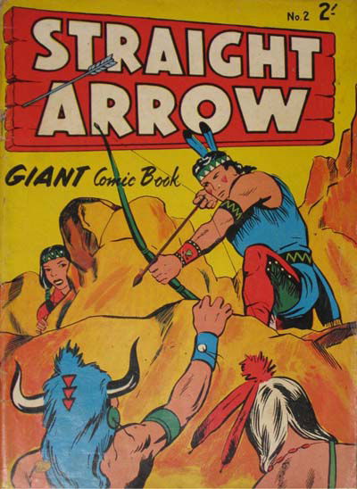 Straight Arrow Giant (Red Circle, 1959? series) #2 — Straight Arrow Giant Comic Book ([May 1959?])