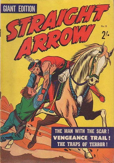 Straight Arrow Giant Edition (Jubilee, 1960? series) #13 ([August 1963?])