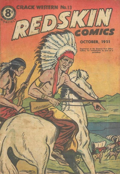 Crack Western (Red Circle, 1950 series) #13 — Redskin Comics (October 1951)