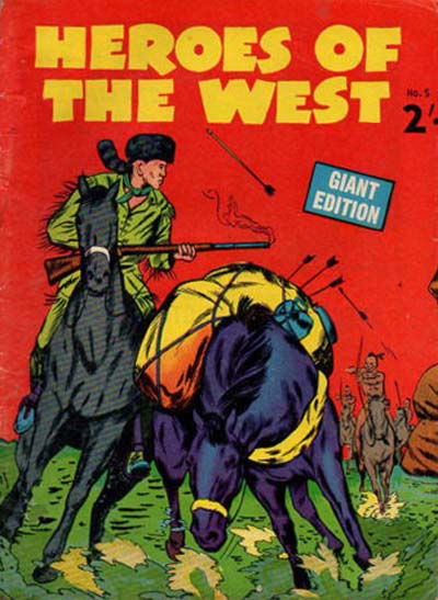 Heroes of the West Comics Giant Edition (Jubilee, 1963? series) #5 ([1963?]) —Heroes of the West Giant Edition