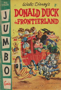 Walt Disney's Jumbo Comics [J Series] (WG Publications, 1955 series) #J.3 — Walt Disney's Donald Duck in Frontierland 1957