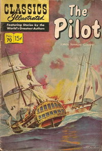 Classics Illustrated (Gilberton, 1947 series)  #70 [HRN156] ([May 1960]) — The Pilot. James Fenimore Cooper