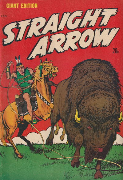 Straight Arrow Giant Edition (Jubilee, 1967 series)  #37-01 ([January 1967])