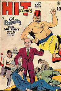 Hit Comics (Quality, 1940 series)  #53 (July 1948) — Kid Eternity Cuts Mr. Puny Down to his Real Size!