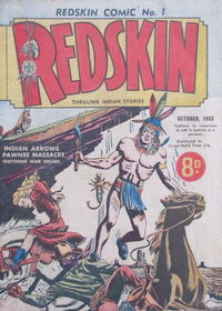 Redskin Comic (Shakespeare Head, 1953 series)  #1 (October 1953) — Redskin Thrilling Indian Stories