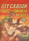 Redskin Comic (Shakespeare Head, 1953 series) #5 — Kit Carson Fights the Comanche Raiders (February 1954)