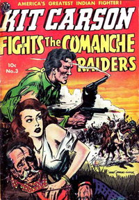 Kit Carson (Avon, 1950 series)  #3 (December 1951) — Kit Carson Fights the Comanche Raiders