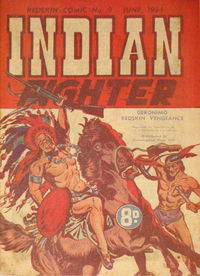 Redskin Comic (Shakespeare Head, 1953 series) #9 — Indian fighter June 1954