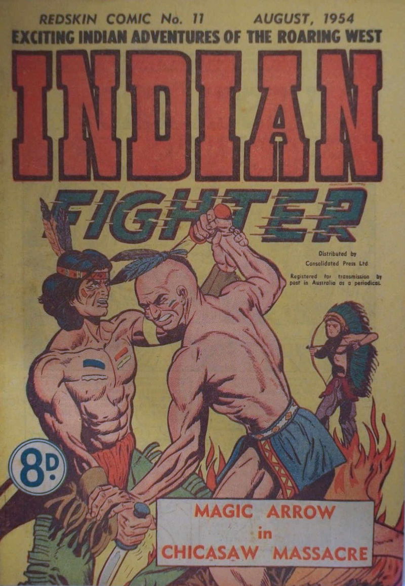 Redskin Comic (Shakespeare Head, 1953 series) #11 — Indian Fighter (August 1954)
