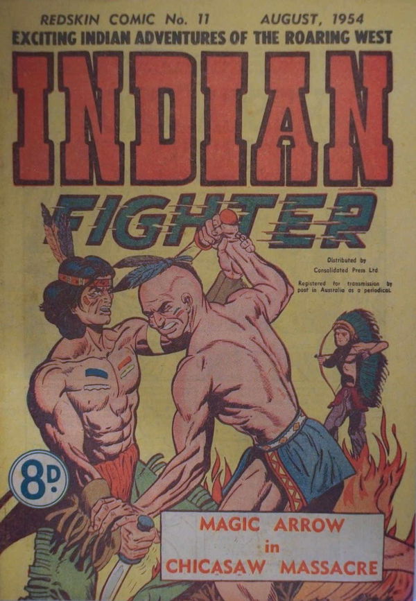 Redskin Comic (Shakespeare Head, 1953 series) #11 (August 1954) —Indian Fighter