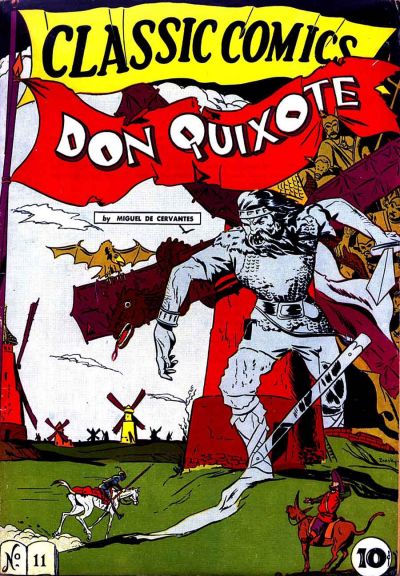 Classic Comics (Gilberton, 1941 series) #11 — Don Quixote (May 1943)