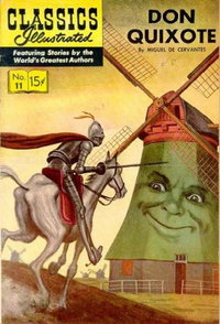 Classics Illustrated (Gilberton, 1947 series)  #11 [HRN 110] ([August 1953]) — Don Quixote by Miguel de Cervantes