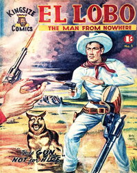 El Lobo the Man from Nowhere (Apache, 1956 series)  #1 ([June 1956?])