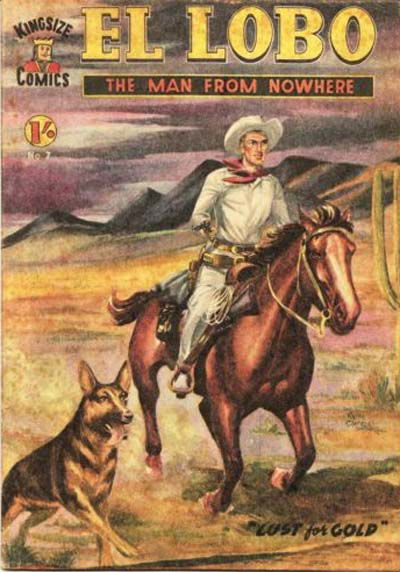 El Lobo the Man from Nowhere (Apache, 1956 series) #7 [June 1957?]