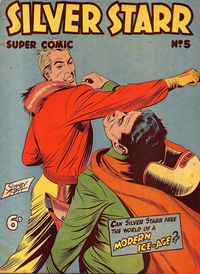 Silver Starr Super Comic (Youngs, 1949? series) #5 [September 1949?]