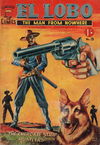 El Lobo the Man from Nowhere (Apache, 1956 series) #13 [March 1958]