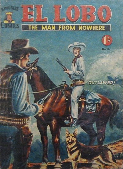 El Lobo the Man from Nowhere (Apache, 1956 series) #14 [April 1958?]